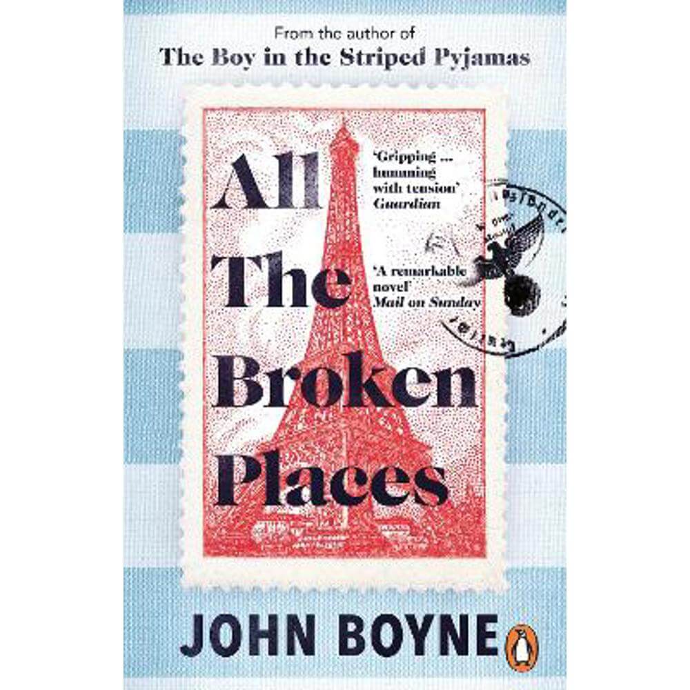 All The Broken Places: The Sequel to The Boy In The Striped Pyjamas (Paperback) - John Boyne